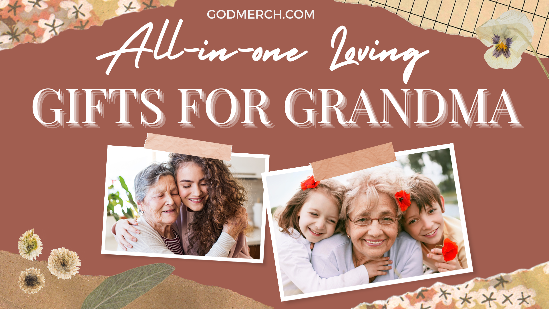 All-in-one Loving Gift Ideas for Grandma on Mother's Day