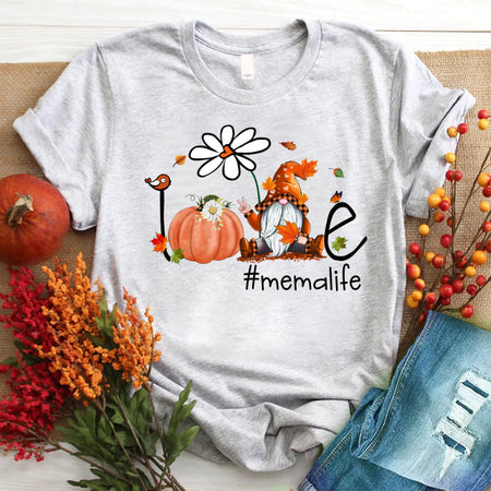 Personalized love mema life flower gnome cute Autumn T-Shirt